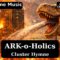 ARK o Holics – Cluster Hymne